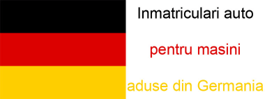 Cum sa inmatriculezi rapid orice masina din Germania sau Olanda in 2026